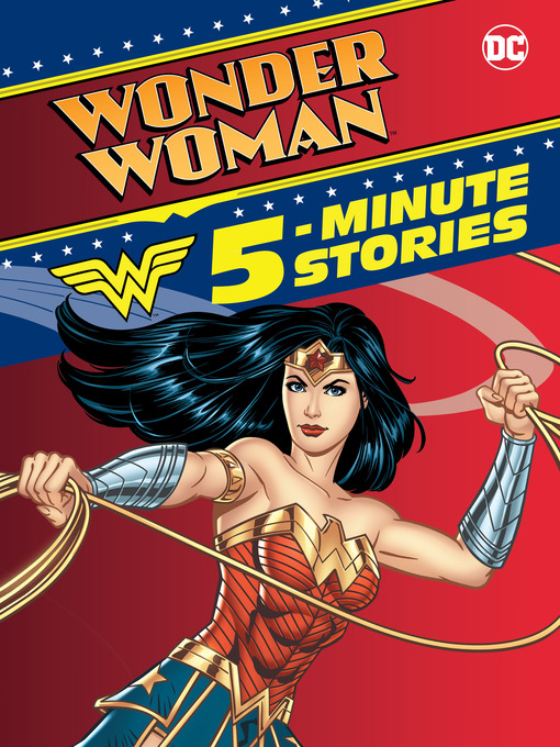 Title details for Wonder Woman 5-Minute Stories by DC Comics - Available